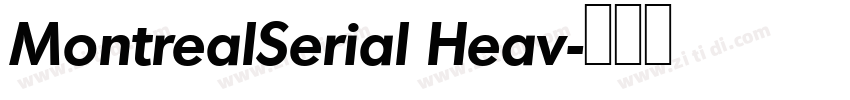 MontrealSerial Heav字体转换